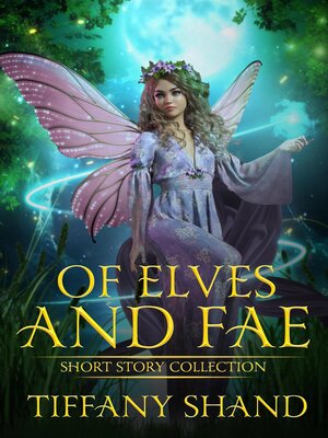 cover image of Of Elves and Fae